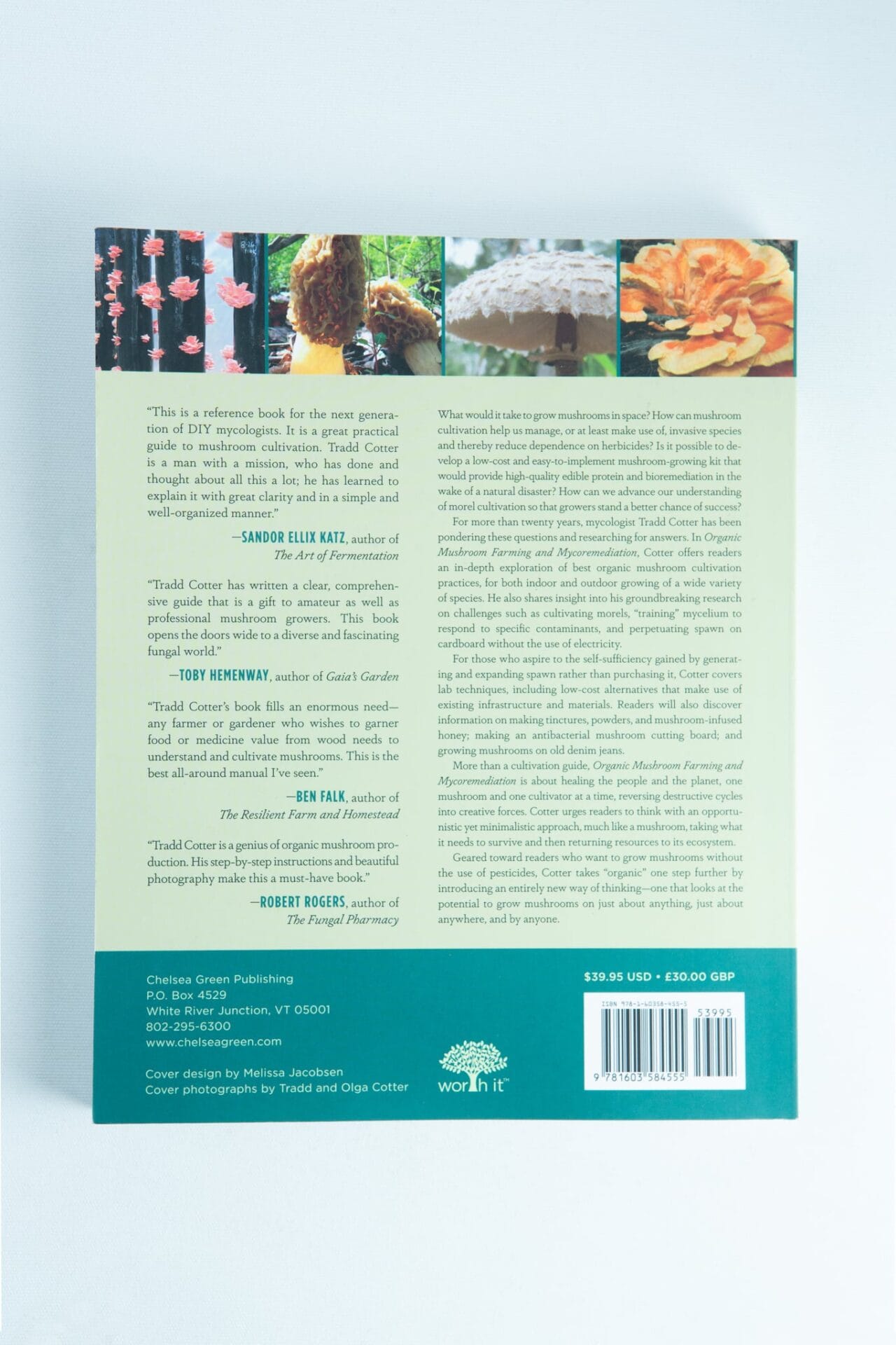 The back cover of Organic Mushroom Farming and Mycoremediation: Book by Tradd Cotter showcases striking mushroom photos, text reviews, and publisher info—ideal for mushroom enthusiasts and fans of Tradd Cotter’s work.